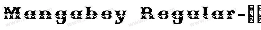 Mangabey Regular字体转换